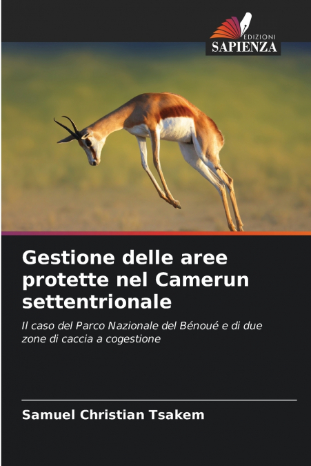 Gestione delle aree protette nel Camerun settentrionale