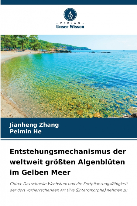 Entstehungsmechanismus der weltweit größten Algenblüten im Gelben Meer