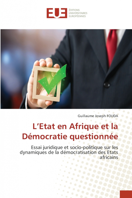L’Etat en Afrique et la Démocratie questionnée
