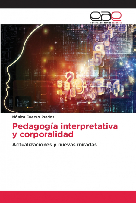 Pedagogía interpretativa y corporalidad