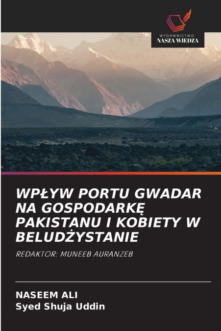 WPŁYW PORTU GWADAR NA GOSPODARKĘ PAKISTANU I KOBIETY W BELUDŻYSTANIE