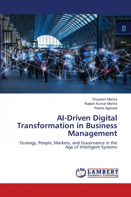 AI-Driven Digital Transformation in Business Management