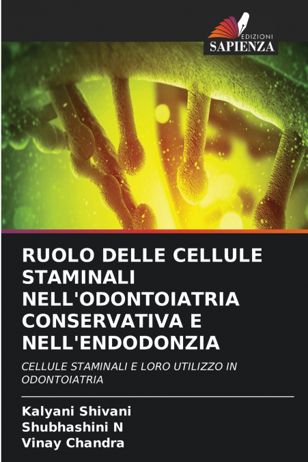 RUOLO DELLE CELLULE STAMINALI NELL’ODONTOIATRIA CONSERVATIVA E NELL’ENDODONZIA