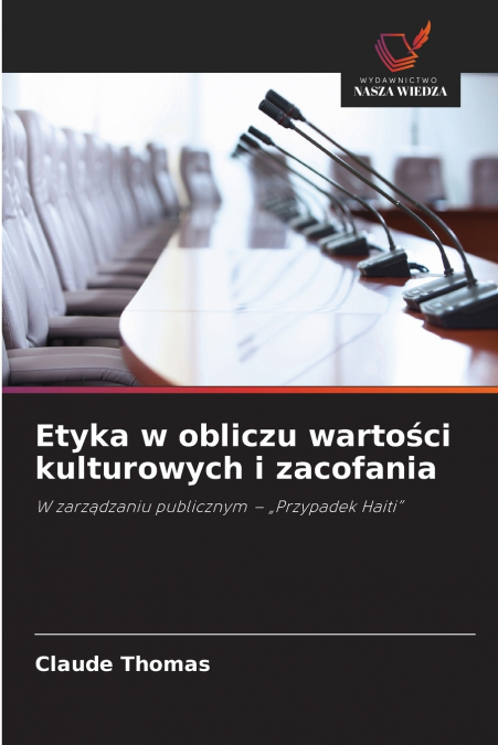 Etyka w obliczu wartości kulturowych i zacofania