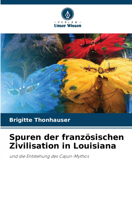 Spuren der französischen Zivilisation in Louisiana