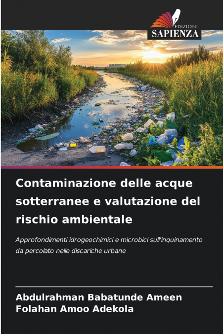 Contaminazione delle acque sotterranee e valutazione del rischio ambientale