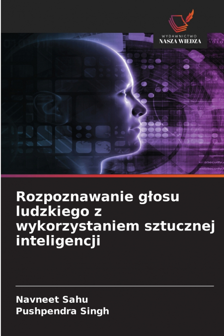 Rozpoznawanie głosu ludzkiego z wykorzystaniem sztucznej inteligencji