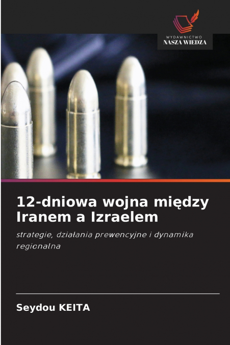 12-dniowa wojna między Iranem a Izraelem