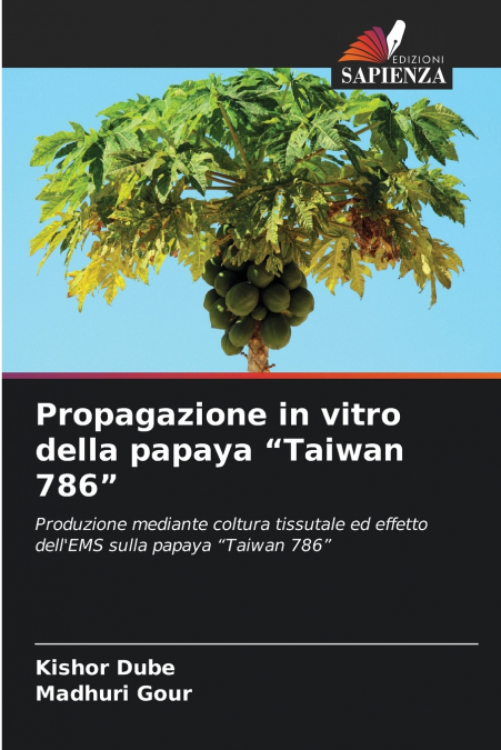Propagazione in vitro della papaya 'Taiwan 786'