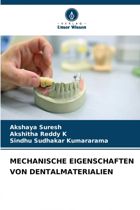 MECHANISCHE EIGENSCHAFTEN VON DENTALMATERIALIEN