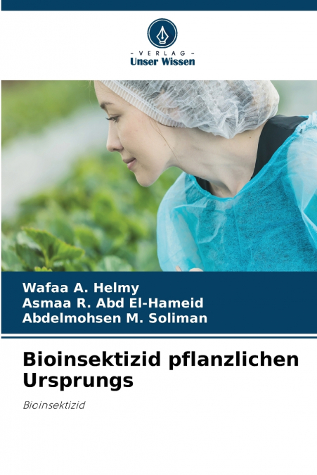 Bioinsektizid pflanzlichen Ursprungs