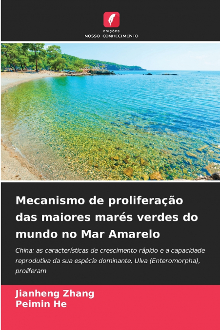 Mecanismo de proliferação das maiores marés verdes do mundo no Mar Amarelo
