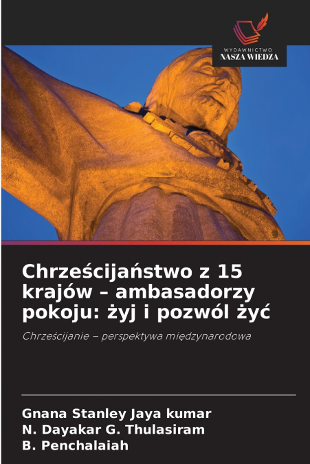 Chrześcijaństwo z 15 krajów - ambasadorzy pokoju