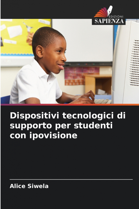 Dispositivi tecnologici di supporto per studenti con ipovisione