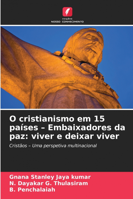 O cristianismo em 15 países - Embaixadores da paz