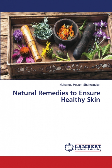 Natural Remedies to Ensure Healthy Skin