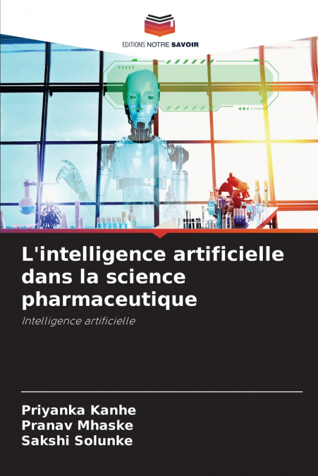 L’intelligence artificielle dans la science pharmaceutique