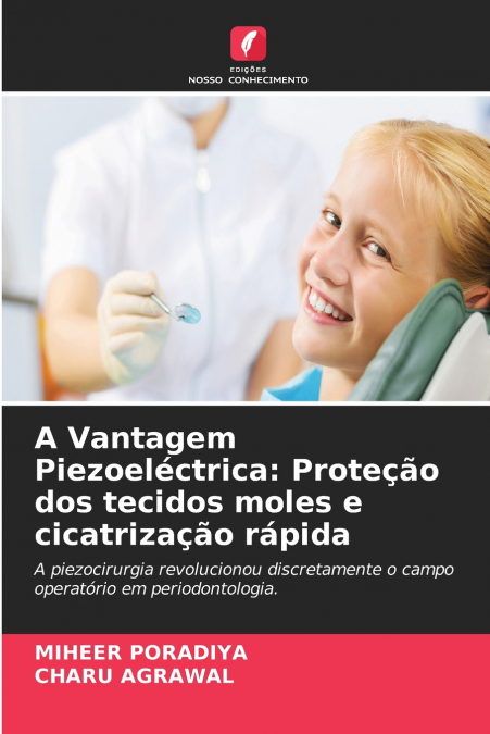 A Vantagem Piezoeléctrica