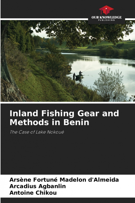 Inland Fishing Gear and Methods in Benin