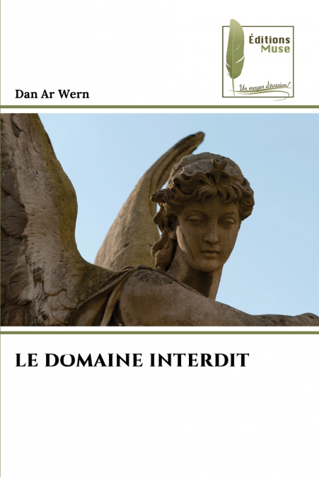 LE DOMAINE INTERDIT