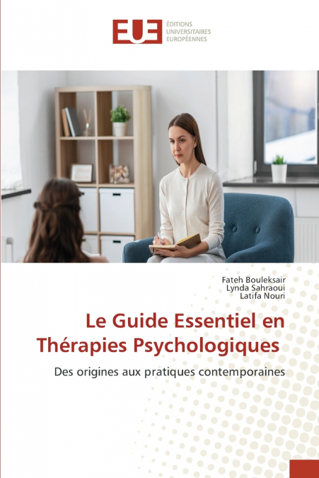 Le Guide Essentiel en Thérapies Psychologiques
