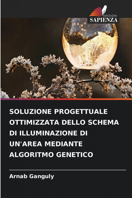 SOLUZIONE PROGETTUALE OTTIMIZZATA DELLO SCHEMA DI ILLUMINAZIONE DI UN’AREA MEDIANTE ALGORITMO GENETICO