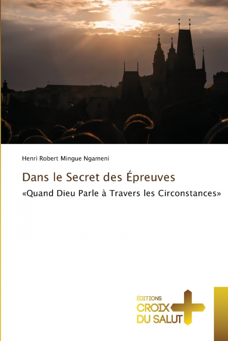 Dans le Secret des Épreuves