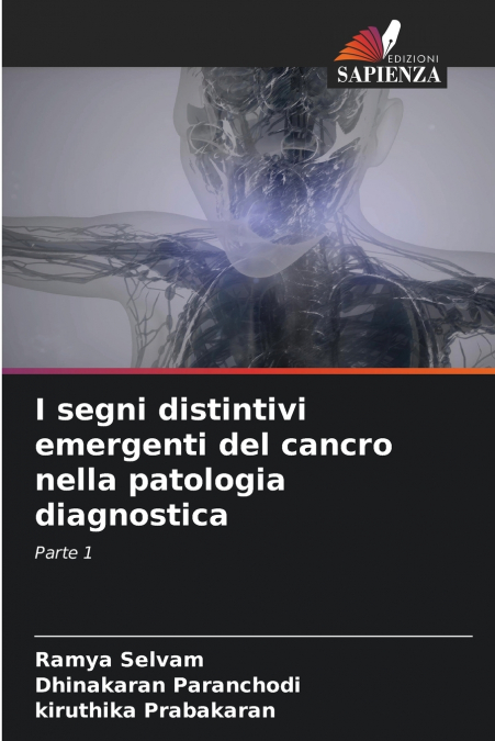 I segni distintivi emergenti del cancro nella patologia diagnostica