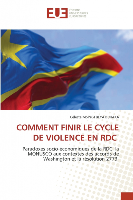 COMMENT FINIR LE CYCLE DE VIOLENCE EN RDC