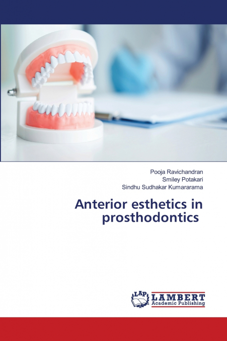 Anterior esthetics in prosthodontics