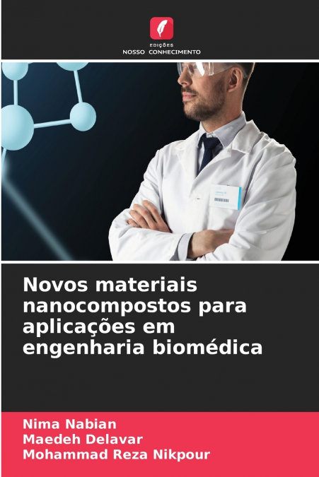 Novos materiais nanocompostos para aplicações em engenharia biomédica