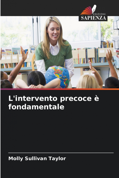 L’intervento precoce è fondamentale
