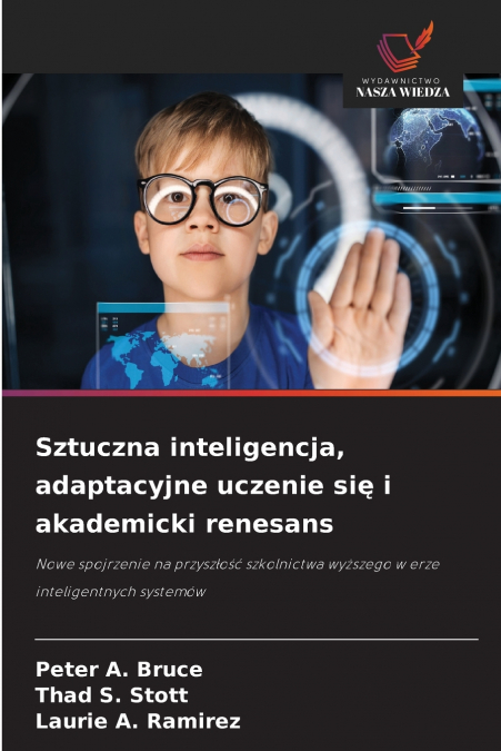 Sztuczna inteligencja, adaptacyjne uczenie się i akademicki renesans