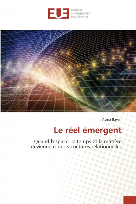 Le réel émergent