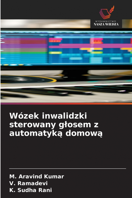 Wózek inwalidzki sterowany głosem z automatyką domową