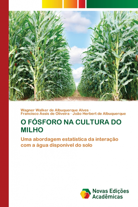 O FÓSFORO NA CULTURA DO MILHO