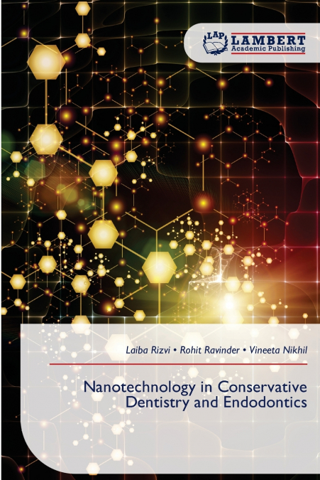 Nanotechnology in Conservative Dentistry and Endodontics