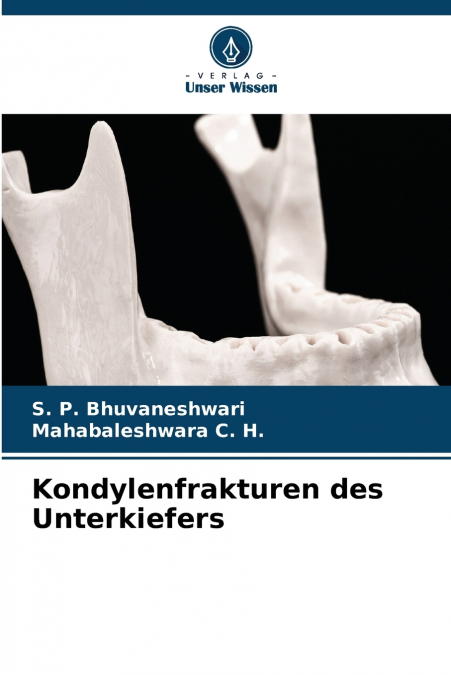 Kondylenfrakturen des Unterkiefers