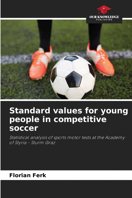 Standard values for young people in competitive soccer