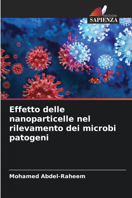 Effetto delle nanoparticelle nel rilevamento dei microbi patogeni