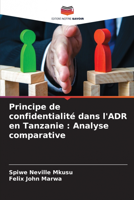 Principe de confidentialité dans l’ADR en Tanzanie