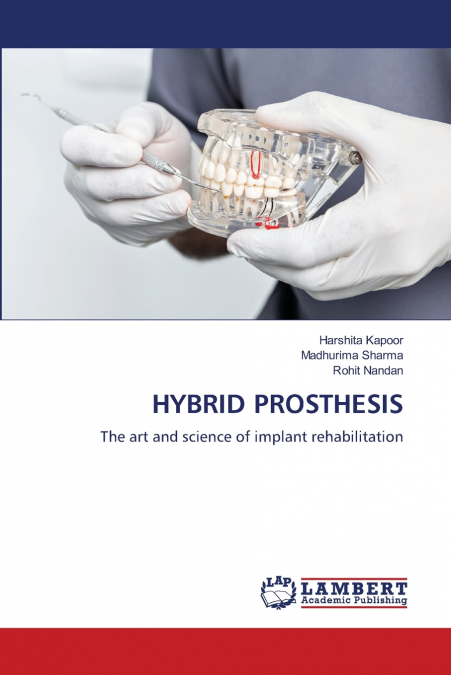 HYBRID PROSTHESIS