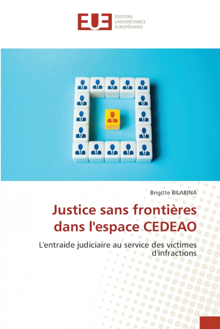 Justice sans frontières dans l’espace CEDEAO