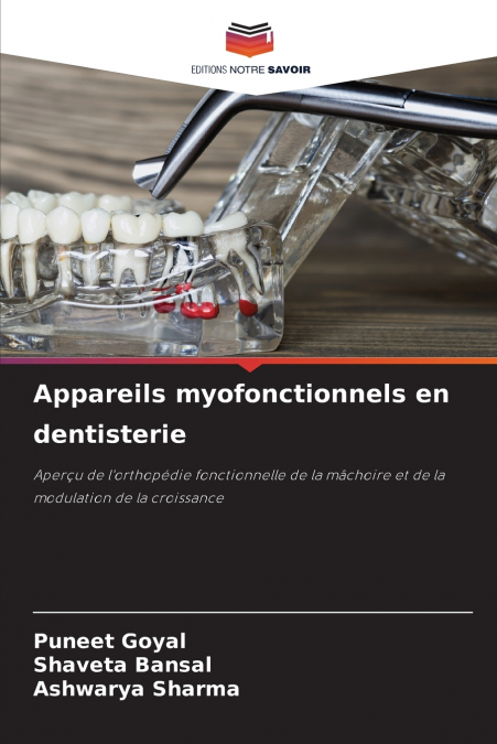 Appareils myofonctionnels en dentisterie