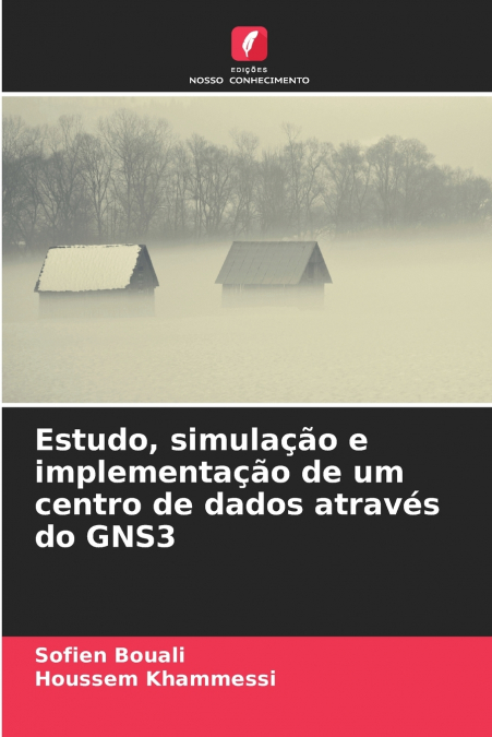 Estudo, simulação e implementação de um centro de dados através do GNS3