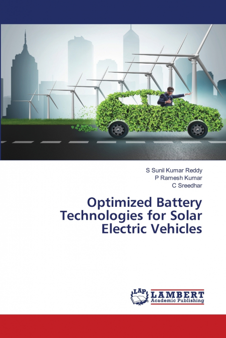 Optimized Battery Technologies for Solar Electric Vehicles