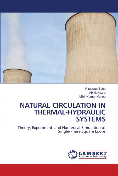 NATURAL CIRCULATION IN THERMAL-HYDRAULIC SYSTEMS