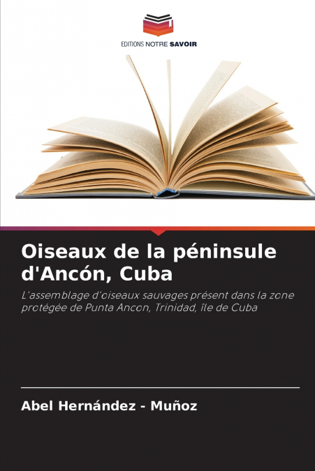 Oiseaux de la péninsule d’Ancón, Cuba