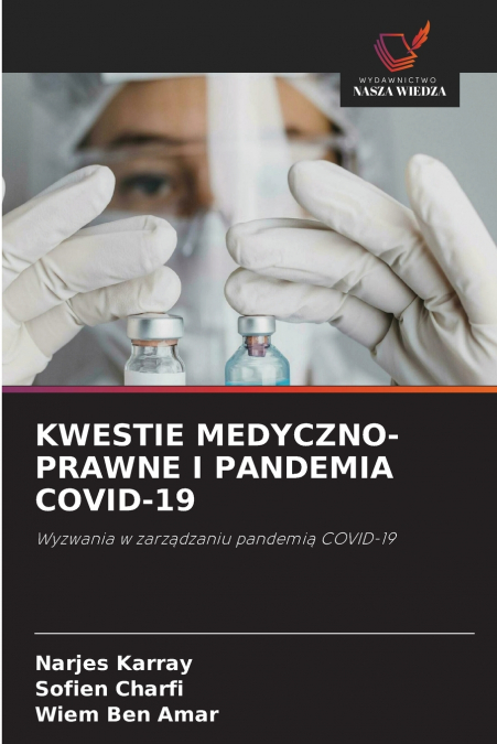KWESTIE MEDYCZNO-PRAWNE I PANDEMIA COVID-19