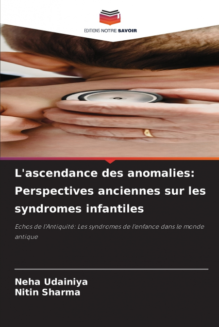 L’ascendance des anomalies